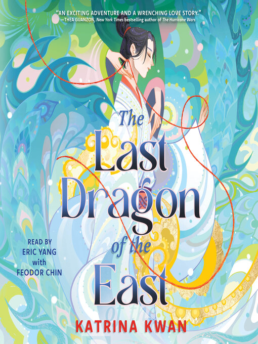 Title details for The Last Dragon of the East by Katrina Kwan - Wait list